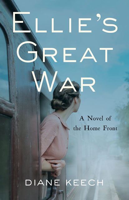Ellie's Great War by Diane Keech